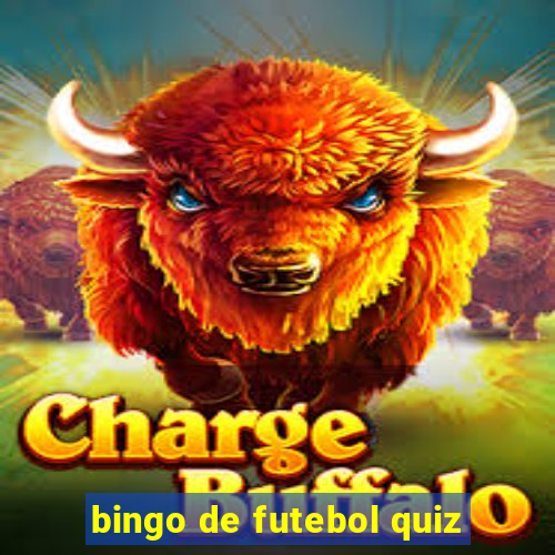 bingo de futebol quiz